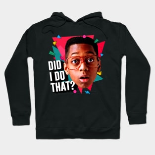 Did I do that? Hoodie